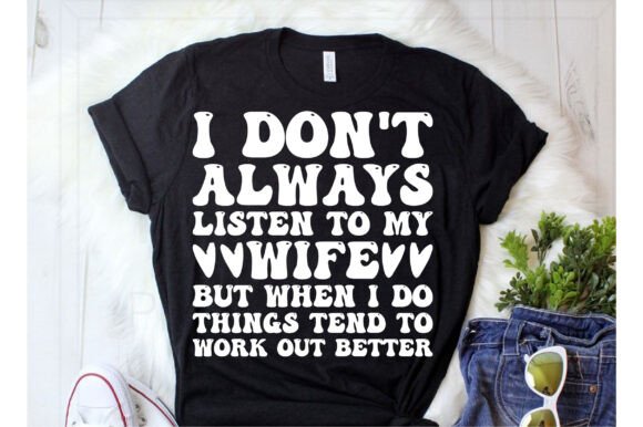 I Don't Always Listen to My Wife: A Designer's Review