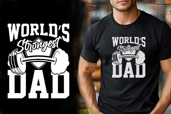 Review: World's Strongest Dad T-Shirt Design for Embroidery