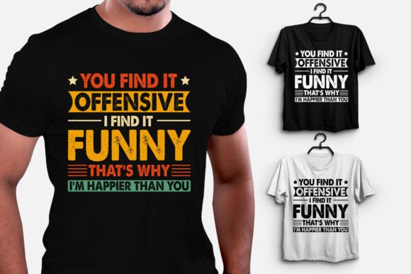 Review: You Find It Offensive I Find It Funny for Embroidery